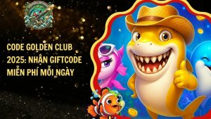Code Golden Club 2025: Nhận Giftcode Miễn Phí Mỗi Ngày