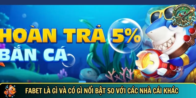 Khám phá tổng quan về nhà cái FABET