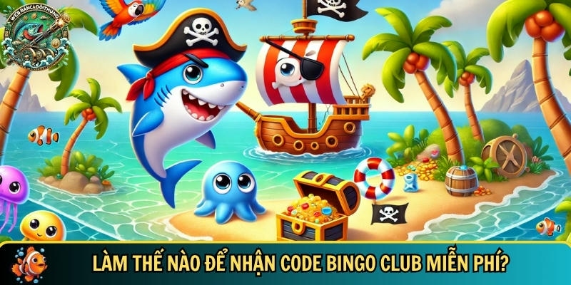 Hướng dẫn chi tiết cách để nhận code bingo club miễn phí