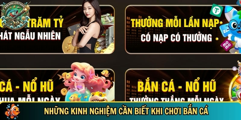 Tổng hợp kinh nghiệm chơi bắn cá từ cao thủ