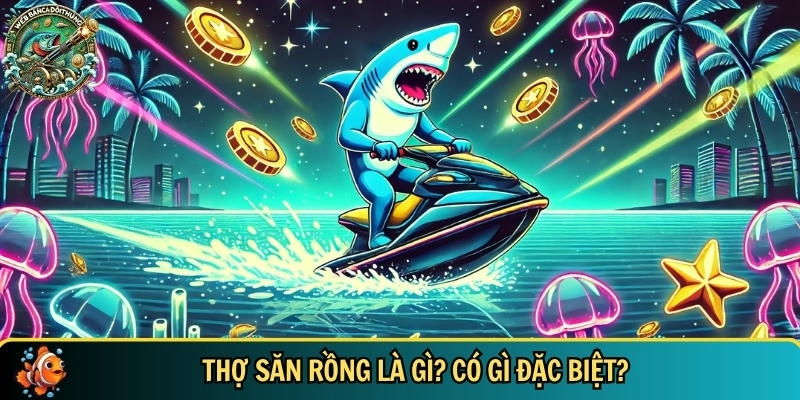Giới thiệu tổng quan về tựa game thợ săn rồng