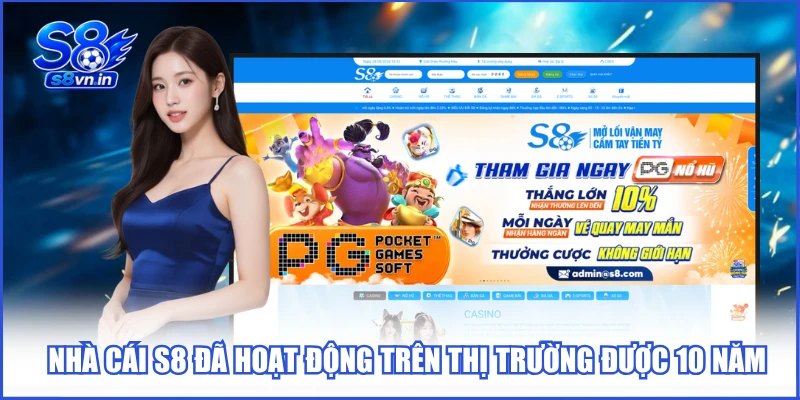 Home 17 Nhà cái S8 đã hoạt động trên thị trường được 10 năm